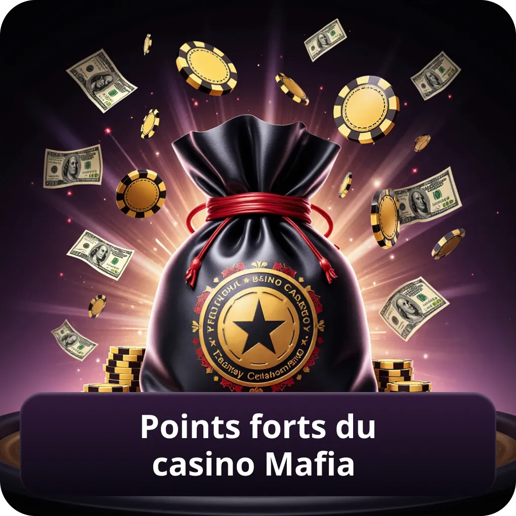 Points forts du casino Mafia en ligne