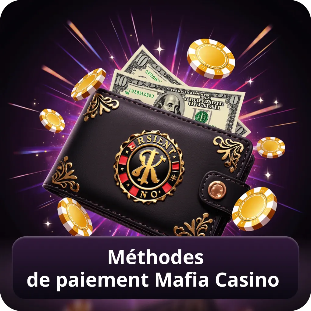 Méthodes de paiement Mafia Casino en ligne